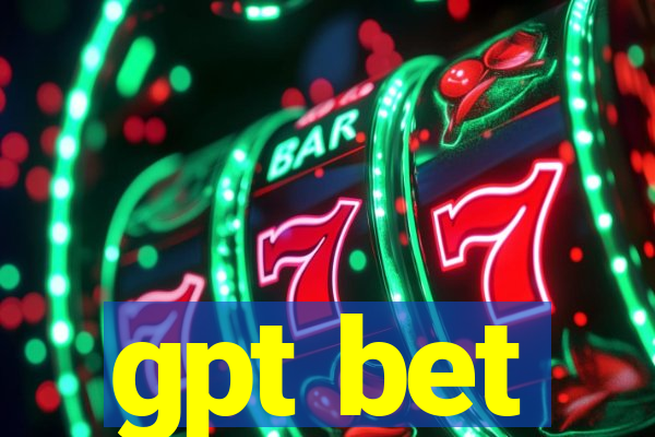 gpt bet